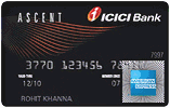 ICICI Bank Ascent American Express® Card